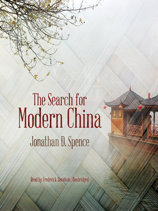 Title details for The Search for Modern China by Jonathan D. Spence - Wait list